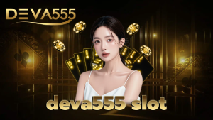 deva555 slot